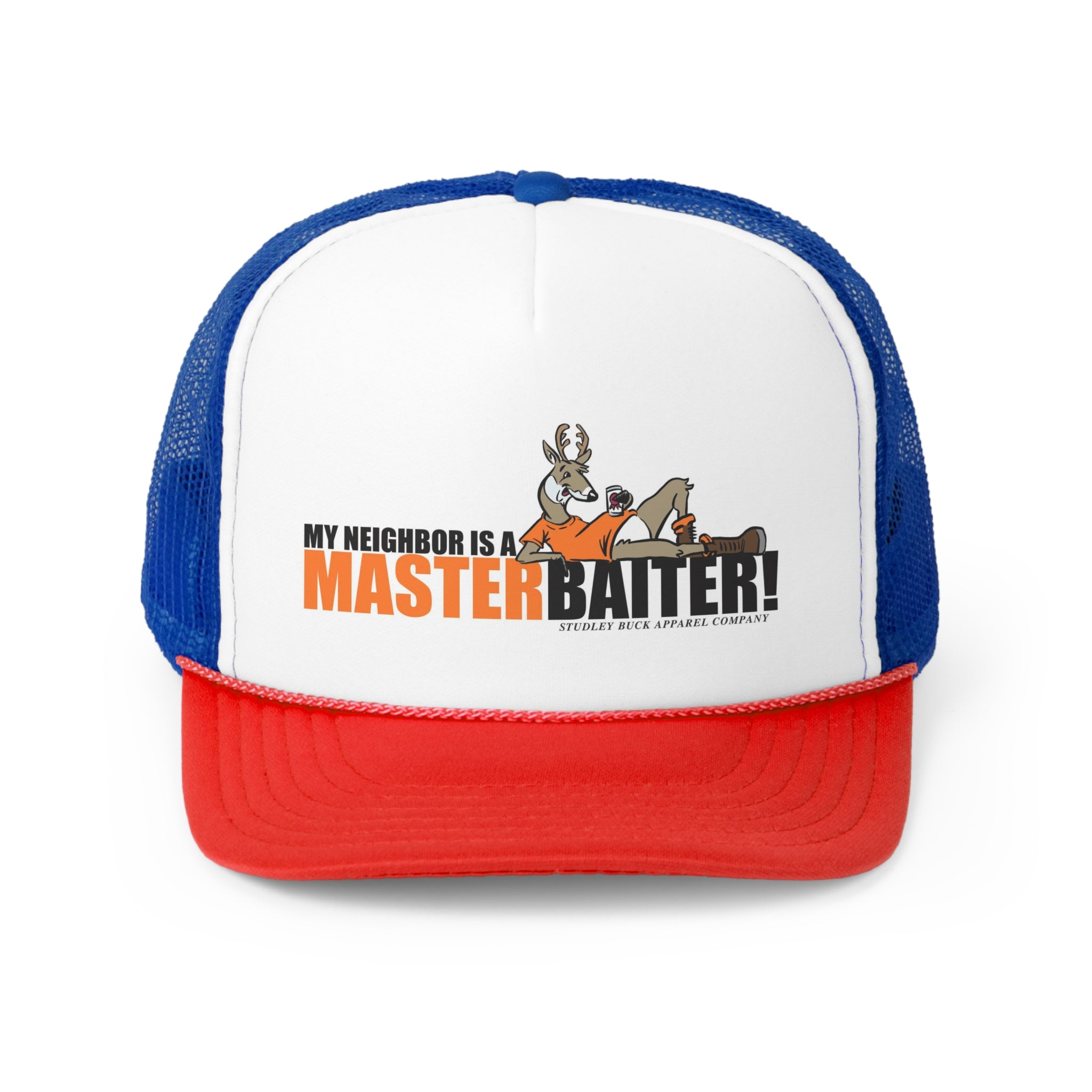 Studley Buck: My Neighbor is a Master Baiter Trucker Cap