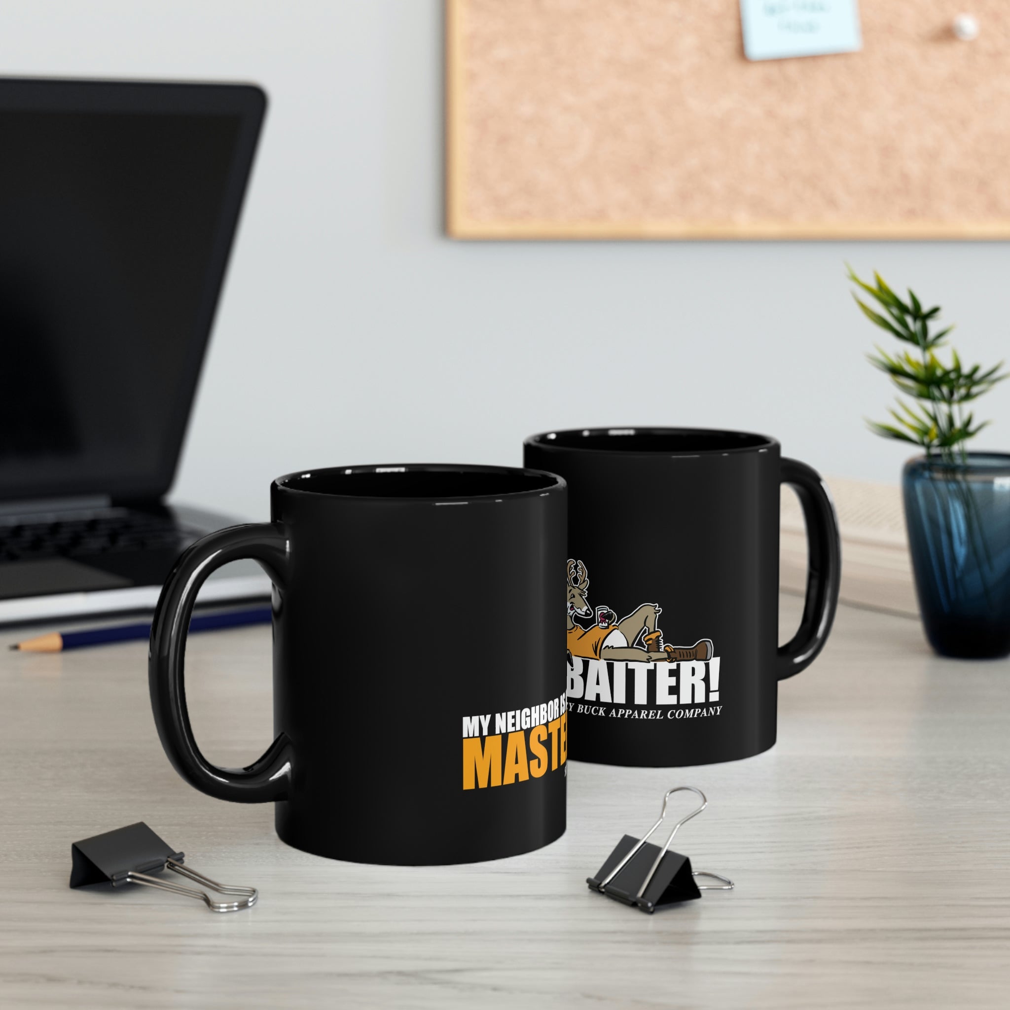 Studley Buck: My Neighbor is a MasterBaiter 11oz Black Mug